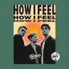 JOS & outset island - How I Feel - Single